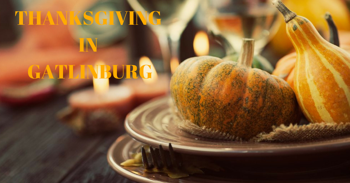 Thanksgiving in the Smoky Mountains - Thing to Do - Gatlinburg & Pigeon