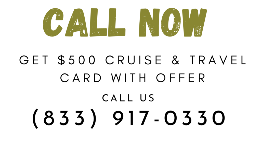 Call us now! We're offering an additional $500 toward your travel expenses and future cruise vacations! (833)-917-0330