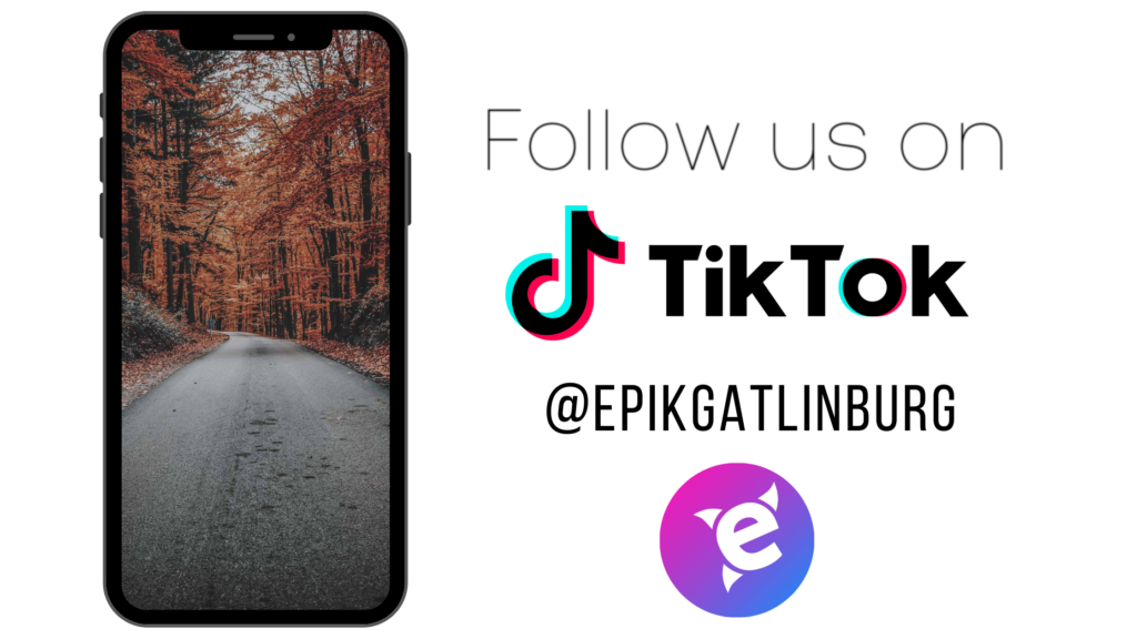 Follow us on TikTok for all the content in Gatlinburg!